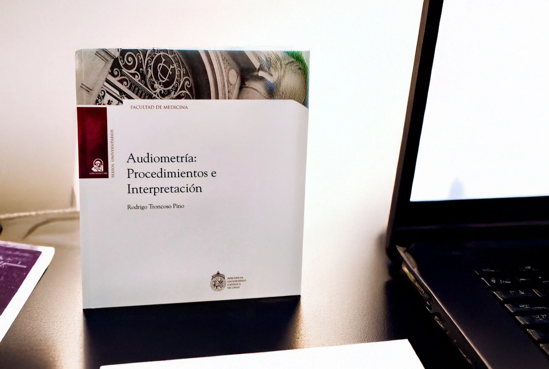 Profesor Rodrigo Troncoso publica libro sobre Audiometría